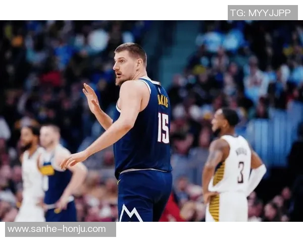 约基奇三双创历史新高掘金稳居西部第一荣耀时刻